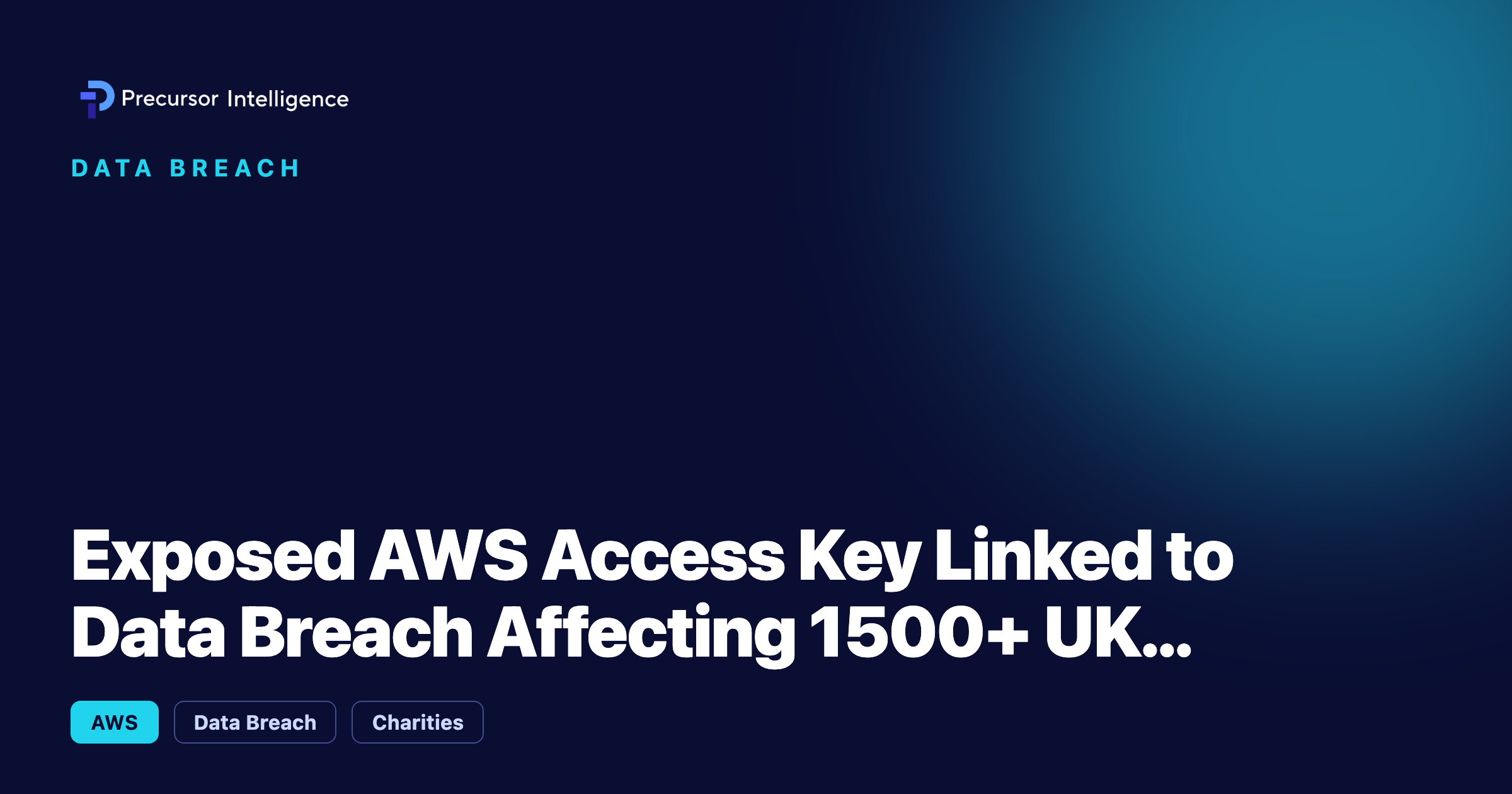 Exposed AWS Access Key Linked to Data Breach Affecting 1500+ UK Charities